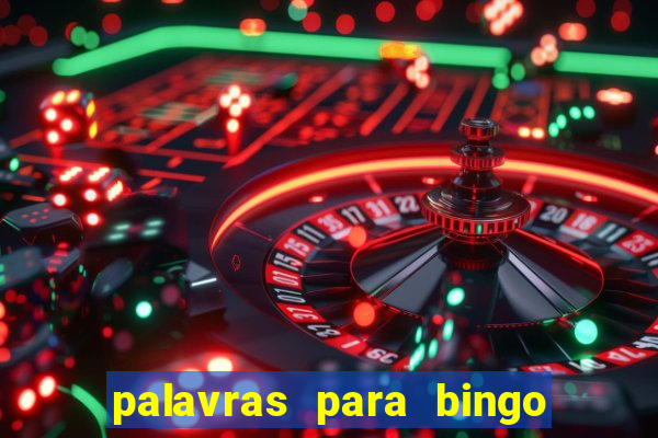 palavras para bingo de cha de lingerie